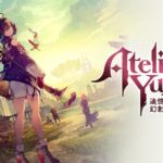 『ユミアのアトリエ ～追憶の錬金術士と幻創の地～』レビュー：錬金術が“禁忌”になった世界で、記憶と向き合う旅の行き先は？