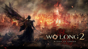 【ゲームニュース解剖】『Wo Long 2: Wings of Ember』2027年初頭発売決定。「赤壁の戦い」がもたらす水と炎の戦術変異と、死にゲー全盛期における“化勁（かけい）依存症”への予診